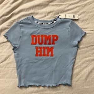Dump Him Baby Tee